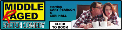 see GERI HALL & GARY PEARSON in MIDDLE RAGED