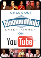 check out Diamondfield Entertaiment on YouTube.com